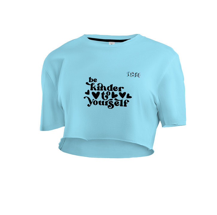Crop Top - Be Kinder to Yourself
