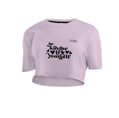 Crop Top - Be Kinder to Yourself