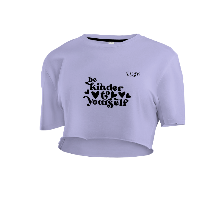 Crop Top - Be Kinder to Yourself