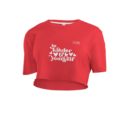 Crop Top - Be Kinder to Yourself