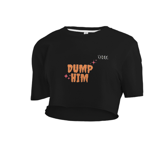 Crop Top - Dump Him LS Orginal