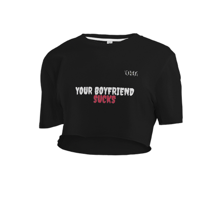 Crop Top - Boyfriend Sucks LS Original
