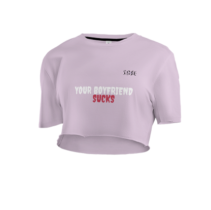 Crop Top - Boyfriend Sucks LS Original