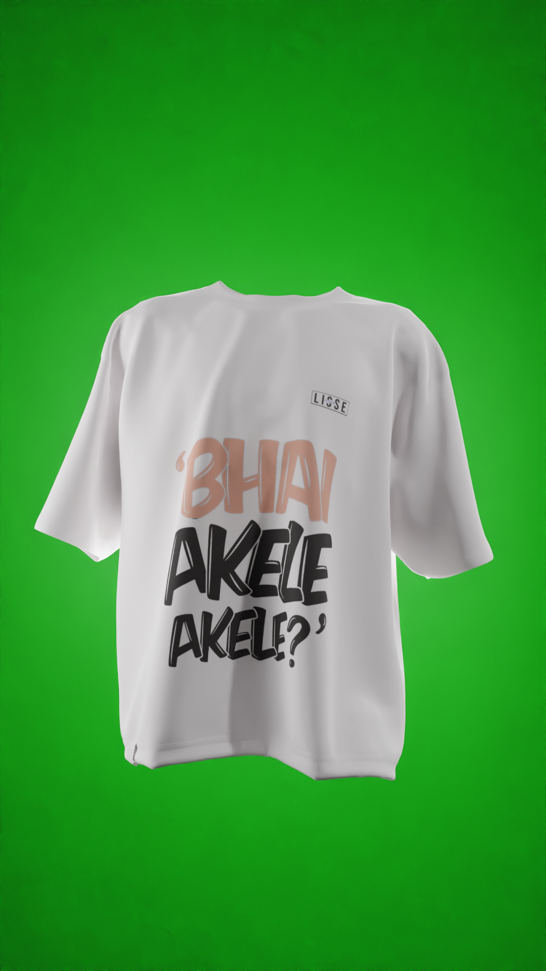 Oversized Tees - Bhai Akele Akele 😎