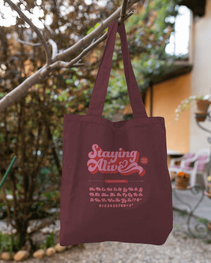 Tote Bag - Staying Alive