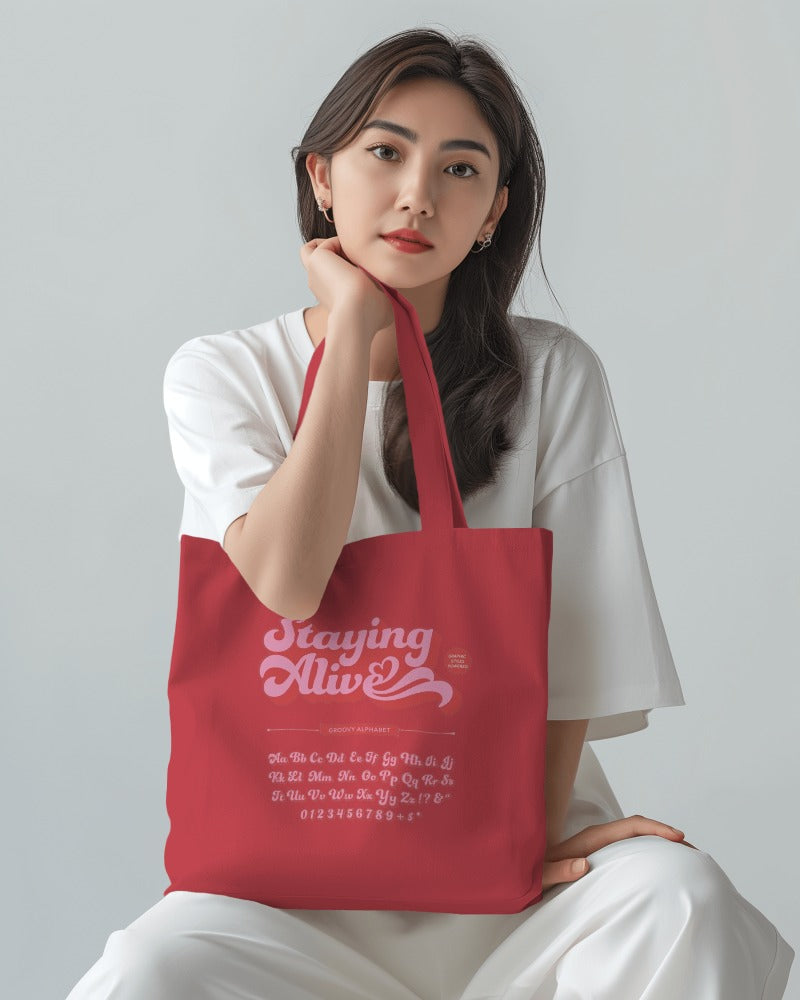 Tote Bag - Staying Alive