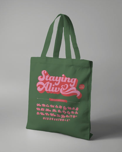 Tote Bag - Staying Alive