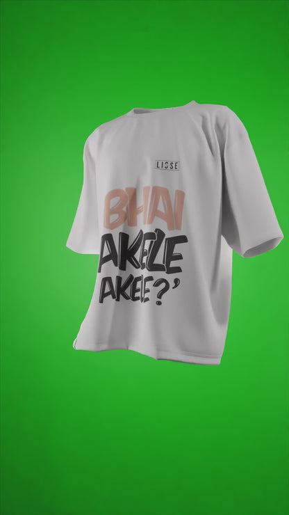 Oversized Tees - Bhai Akele Akele 😎